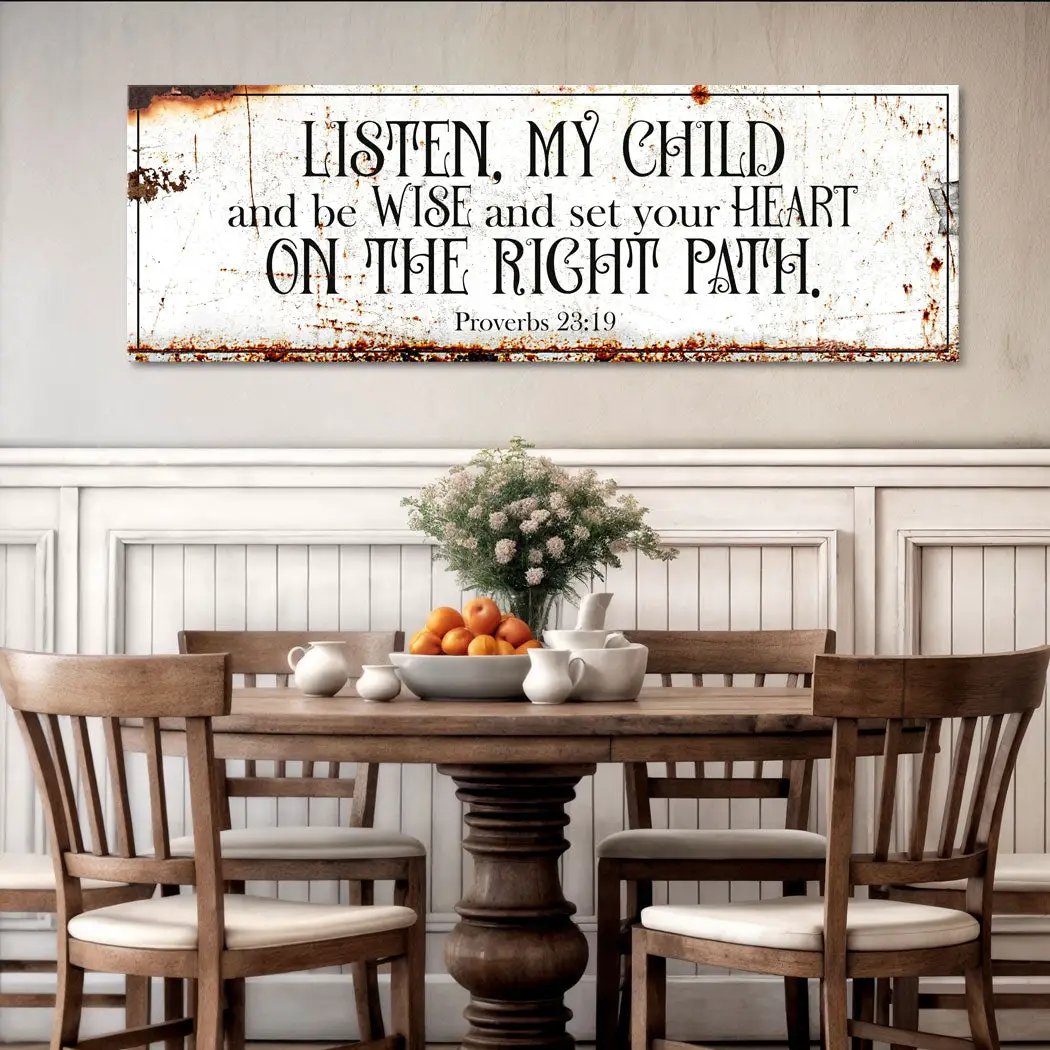 Canvas sign Tailored Canvases with Proverbs 23:19, rustic white with rust, hung over dining table on Tampa Home & Garden Store