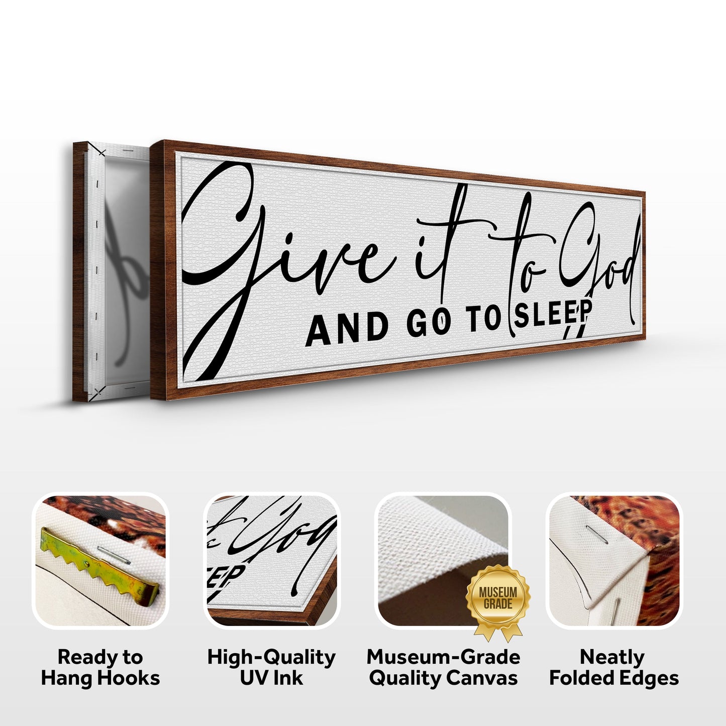 Tailored Canvases canvas sign with black script Give It To God And Go To Sleep on background on Tampa Home & Garden Store