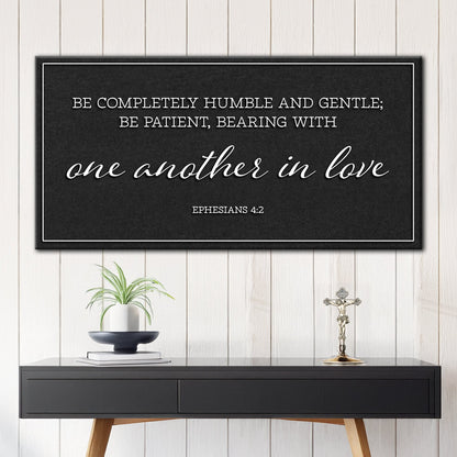 Be Completely Humble And Gentle Ephesians 4:2 Faith Sign II canvas Tailored Canvases chalkboard on Tampa Home & Garden Store
