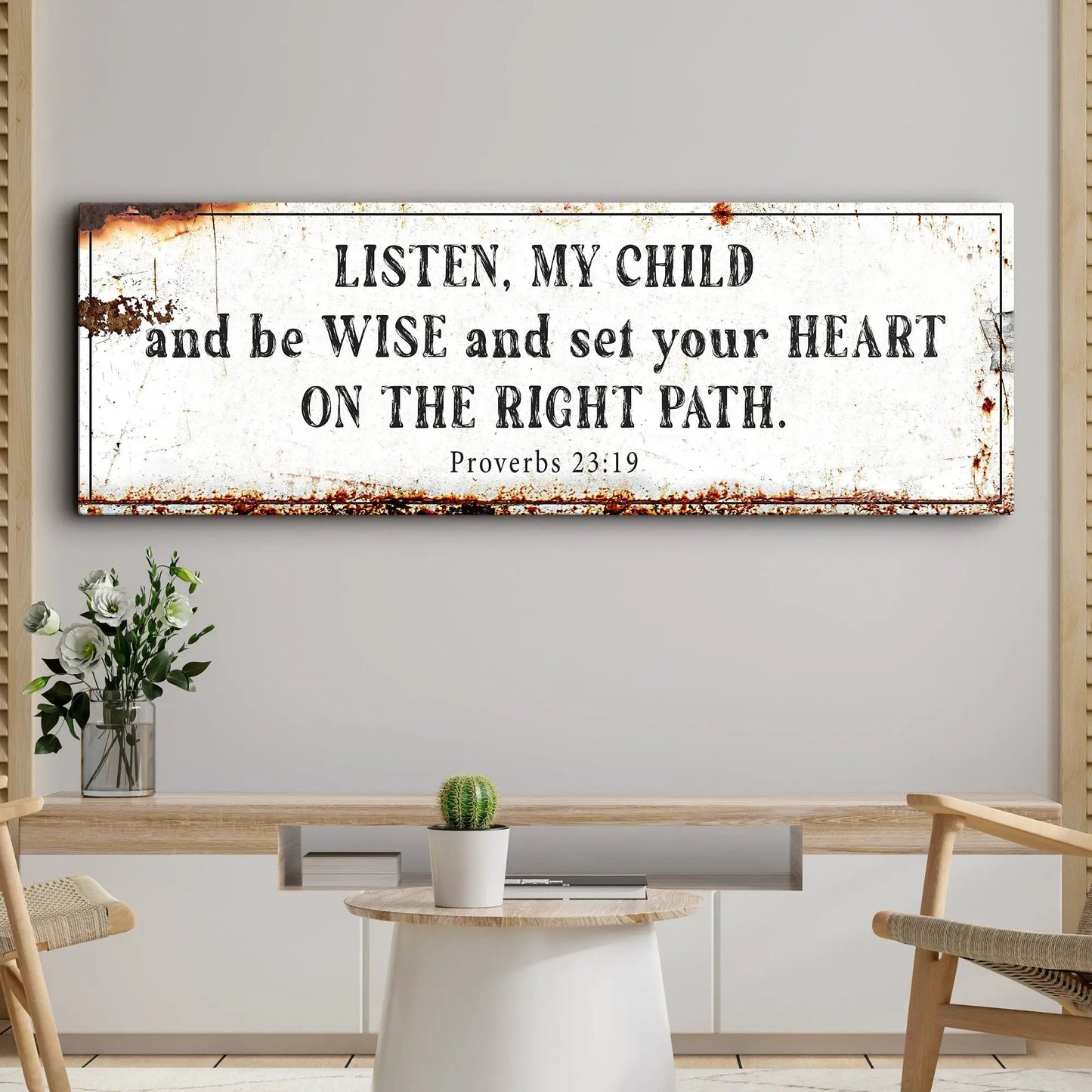 Distressed white canvas sign with Proverbs 23:19 Be Wise and Set Your Heart on the Right Path on Tampa Home & Garden Store