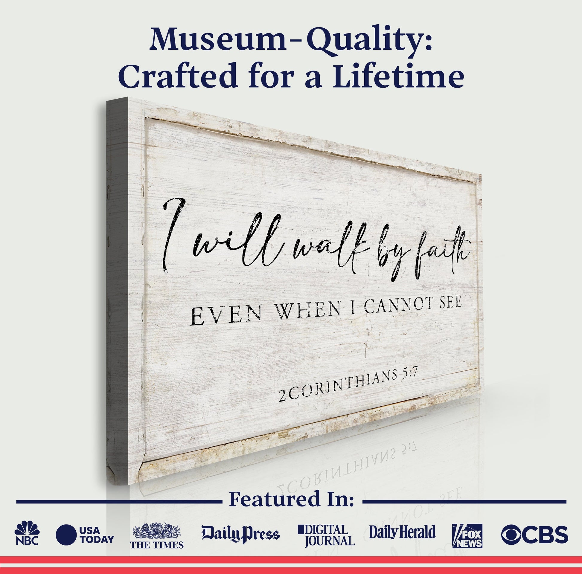 Canvas by Tailored Canvases I Will Walk By Faith Even When I Cannot See on rustic wood backdrop on Tampa Home & Garden Store