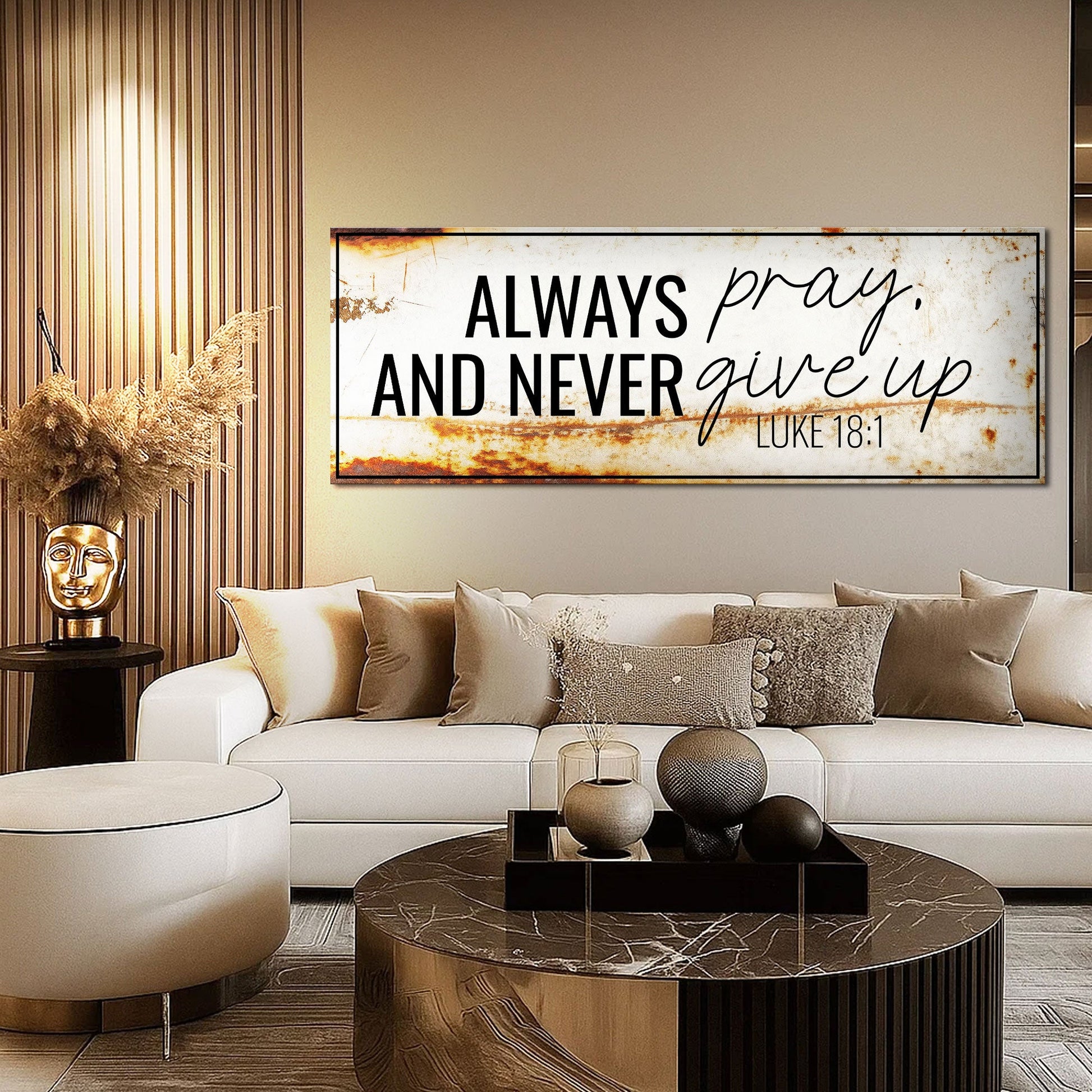 Canvas sign Always Pray And Never Give Up Luke 18:1 Faith Sign III on distressed canvas on Tampa Home & Garden Store