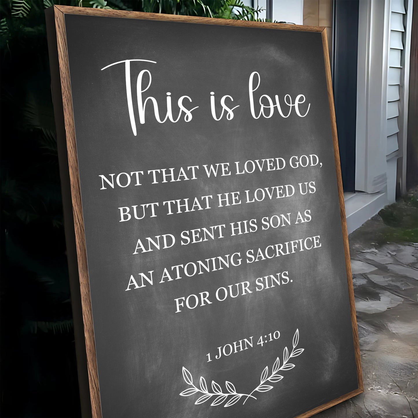 Canvas faith sign Tailored Canvases with black chalkboard panel This Is Love 1 John 4:10 on Tampa Home & Garden Store