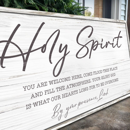 Holy Spirit You Are Welcome Here Faith Sign III canvas with script Tailored Canvases Crafting on Tampa Home & Garden Store