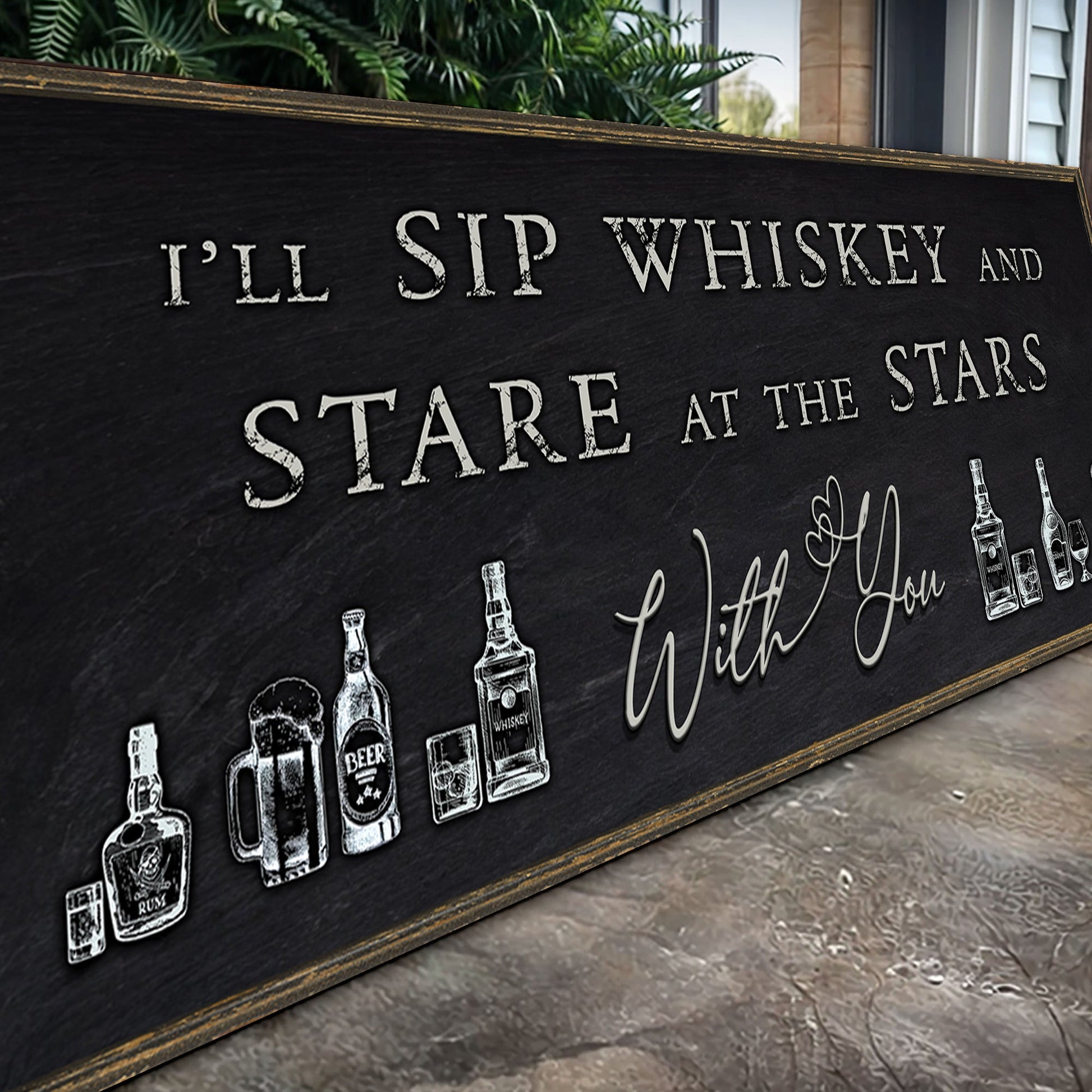 Canvas by Tailored Canvases with white lettering I'll sip whiskey and start at the stars on Tampa Home & Garden Store