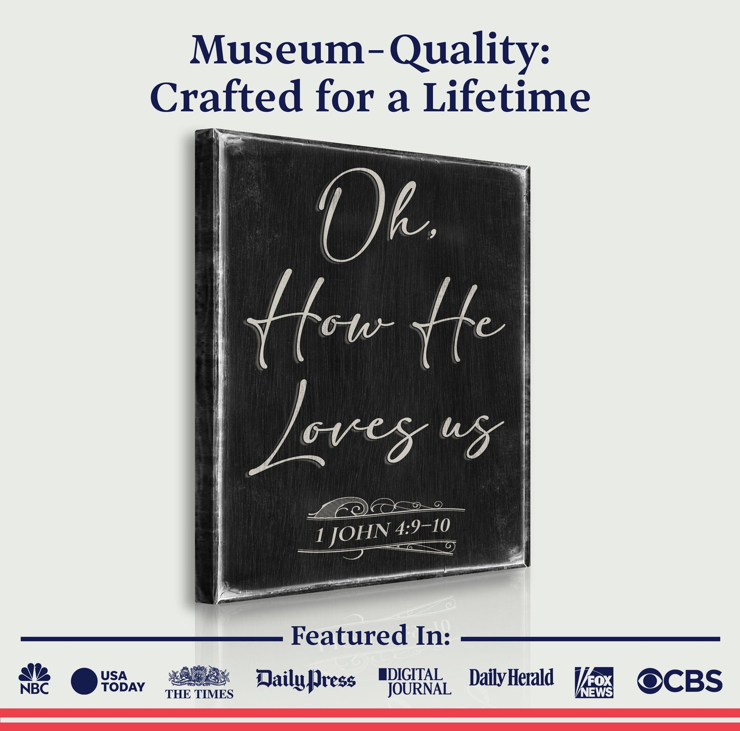 Canvas sign 1 John 4:9-10 Oh How He Loves Us by Tailored Canvases on Tampa Home & Garden Store