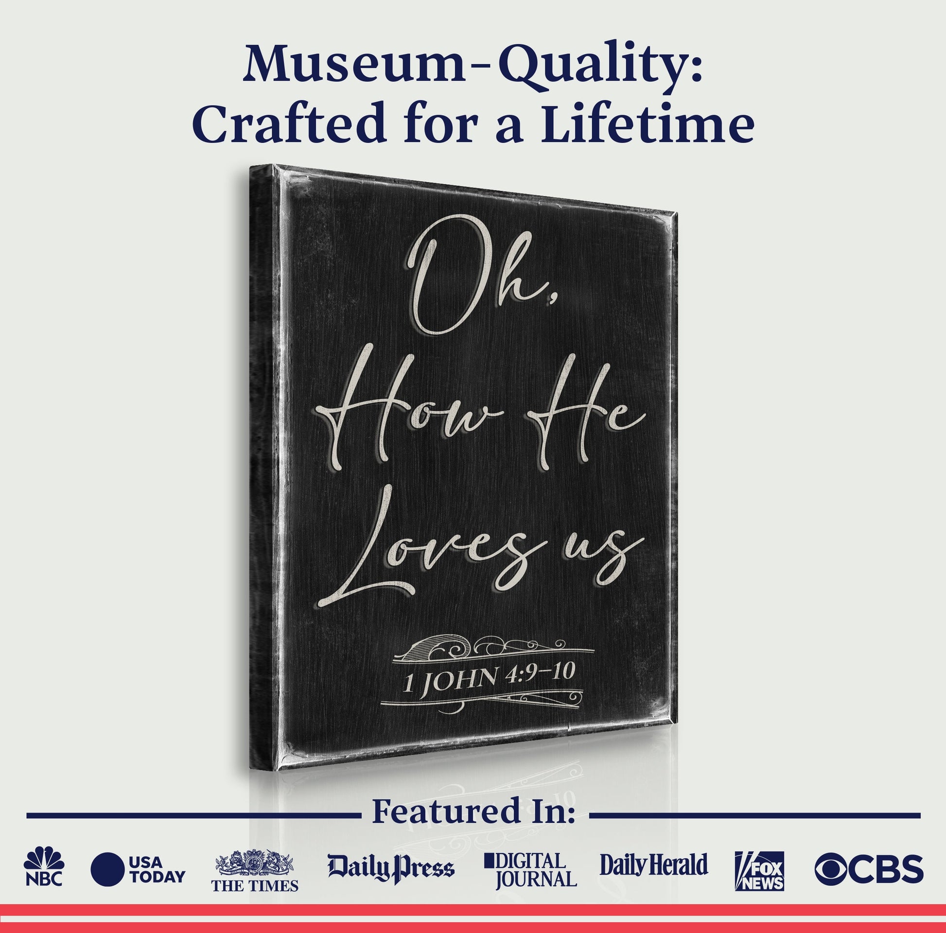Canvas sign 1 John 4:9-10 Oh How He Loves Us by Tailored Canvases on Tampa Home & Garden Store