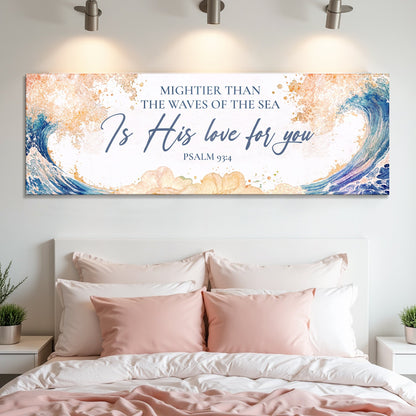 Canvas wall art by Tailored Canvases: Mightier Than the Waves Psalm 93:4 with blue waves on Tampa Home & Garden Store