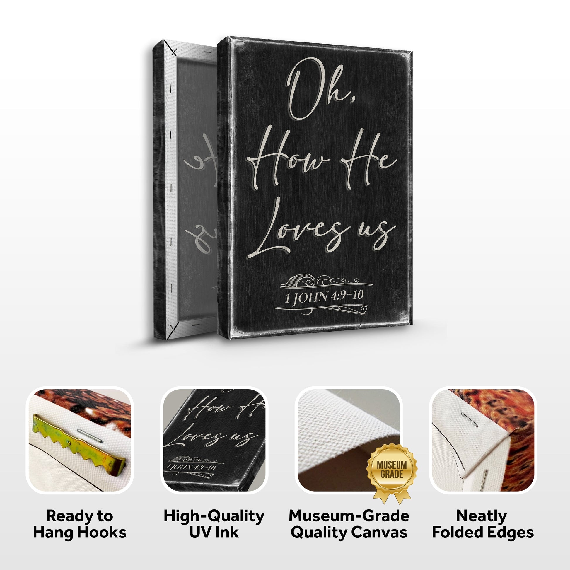 Faith sign canvas Tailored Canvases, chalkboard with 1 John 4:9-10 Oh How He Loves Us script on Tampa Home & Garden Store