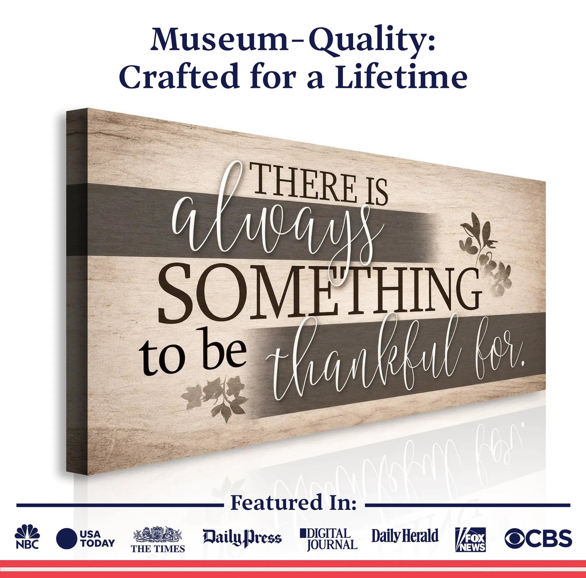 Something To Be Thankful Faith Wall Sign canvas with wood grain background and script lettering Tailored Canvases on Tampa Home & Garden Store
