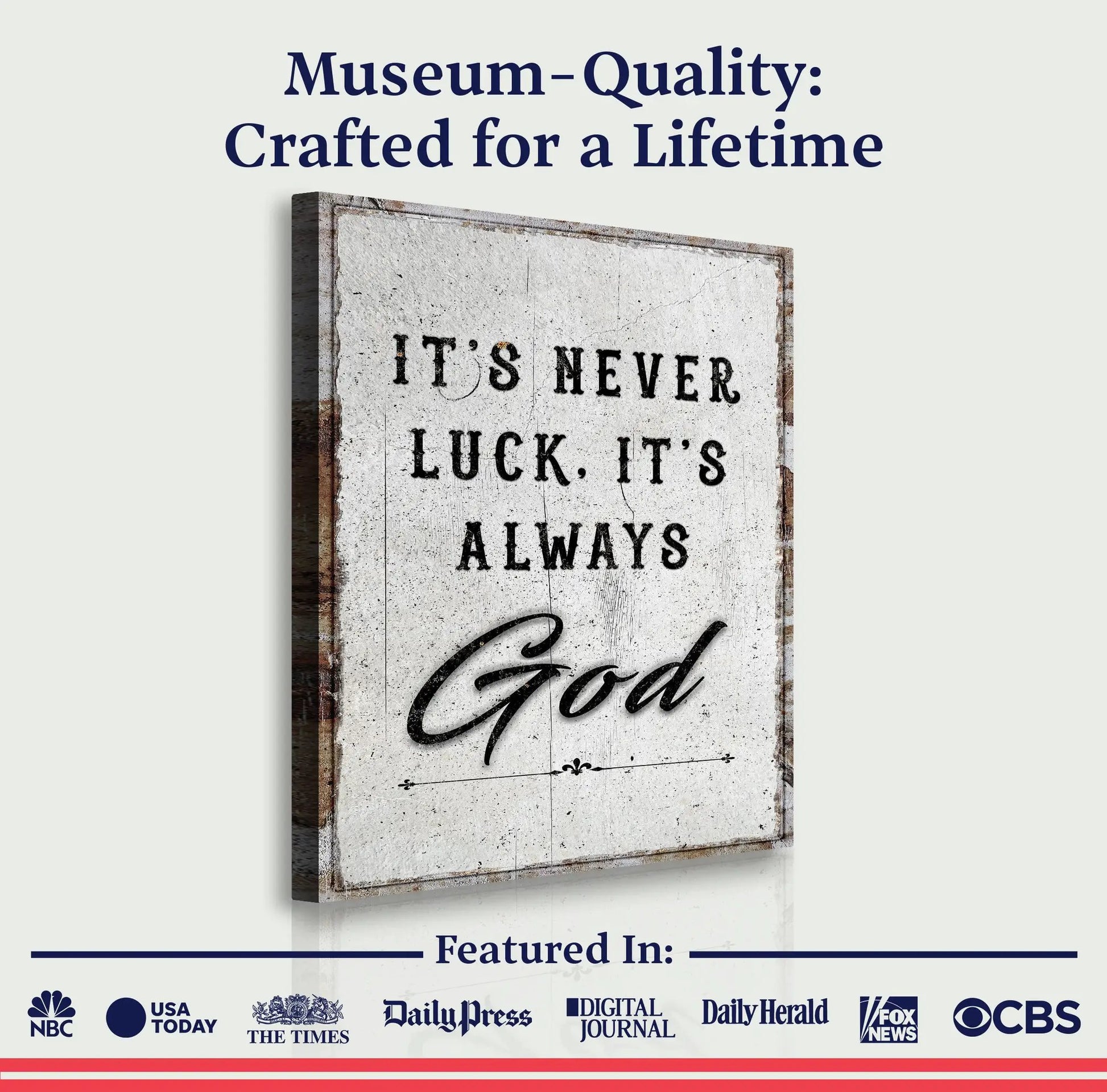Canvas wall art It's Never Luck, It's Always God Faith by Tailored Canvases crafting canvas on Tampa Home & Garden Store