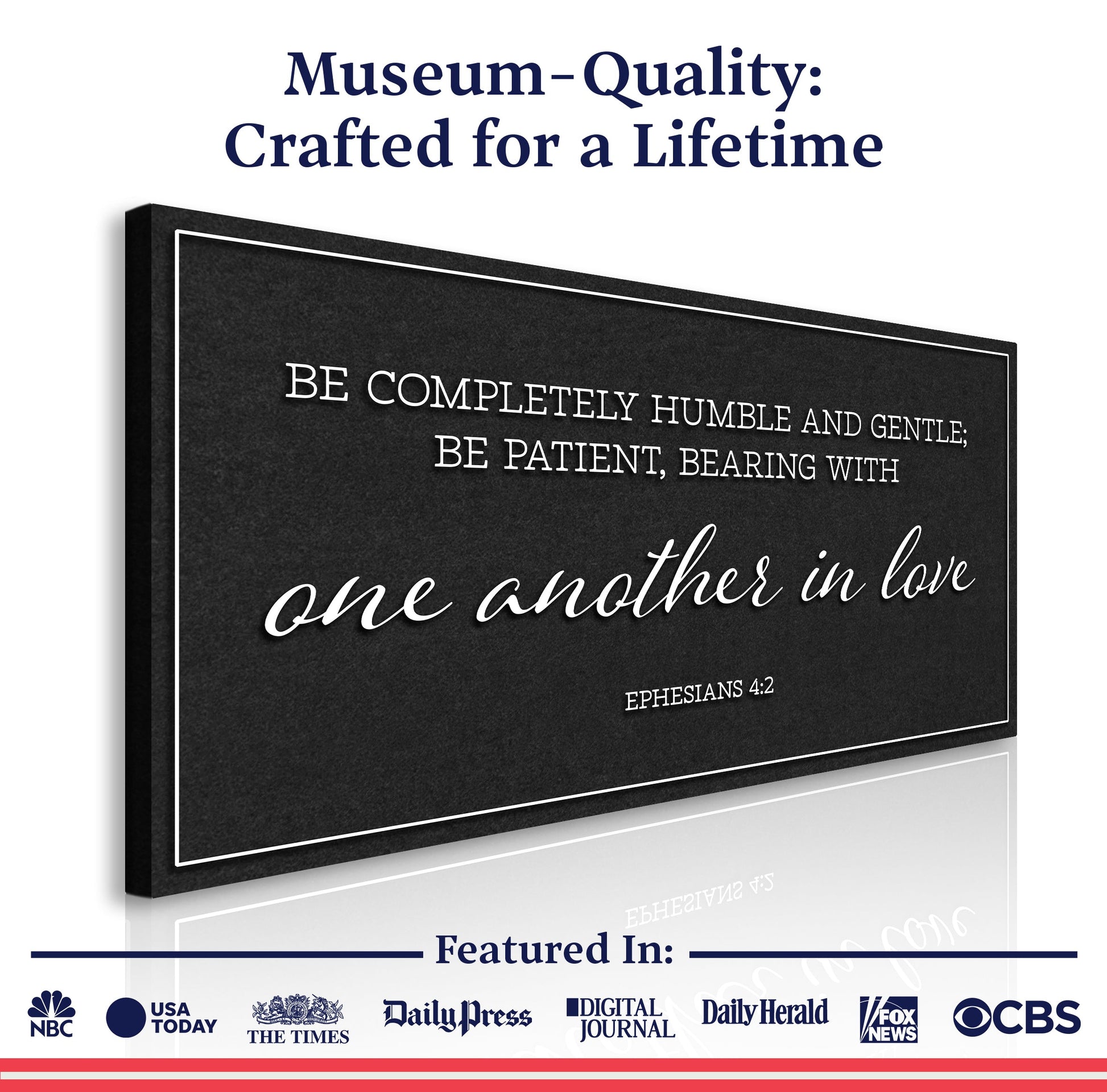 Be Completely Humble And Gentle Ephesians 4:2 canvas Tailored Canvases black with white border on Tampa Home & Garden Store
