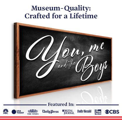 You Me and the Boys Farmhouse Family Sign II canvas on wood frame with chalkboard-style white script on Tampa Home & Garden Store