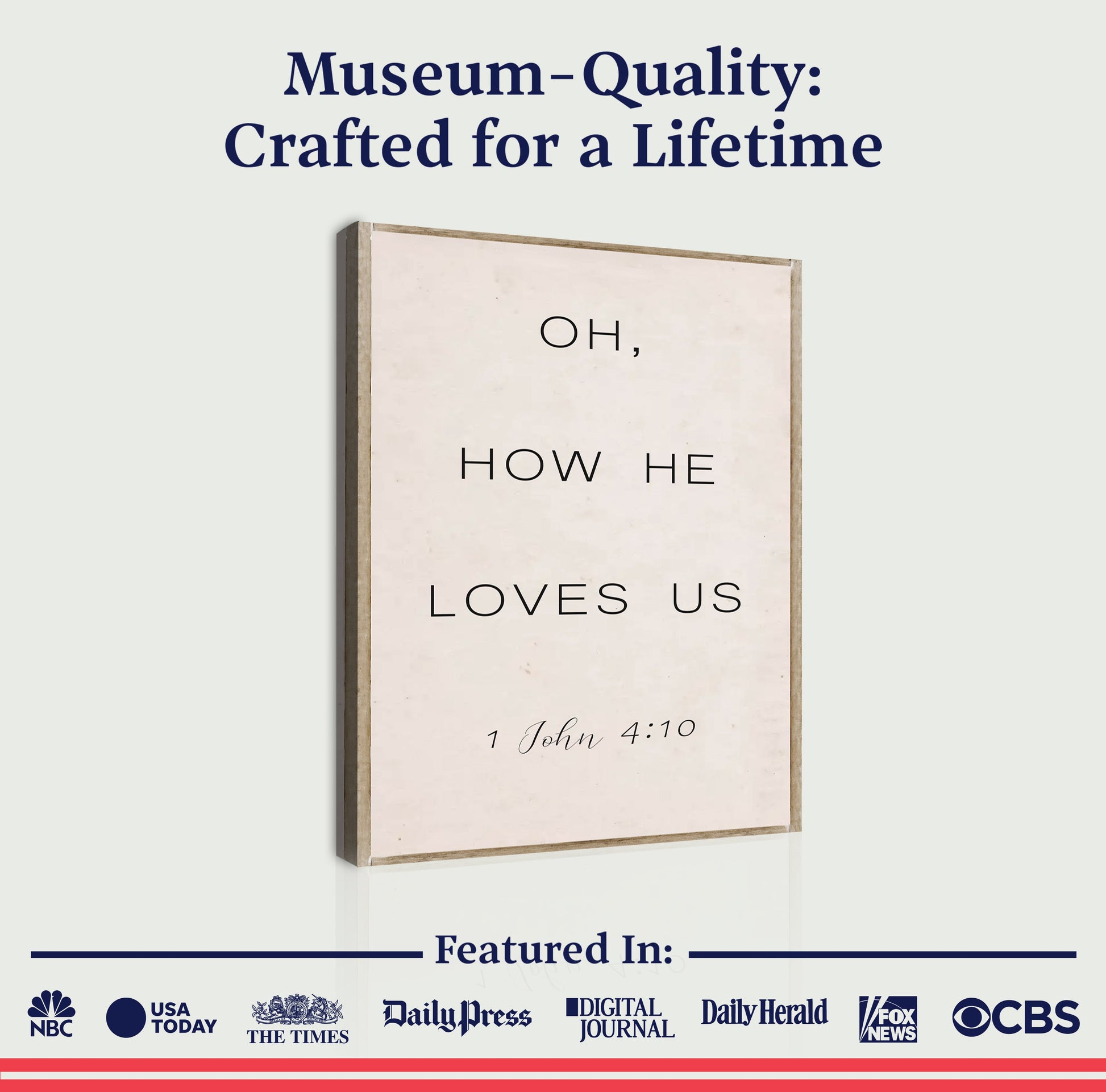 Crafting Canvas by Tailored Canvases beige background reads 1 John 4:10 Oh How He Loves Us on Tampa Home & Garden Store