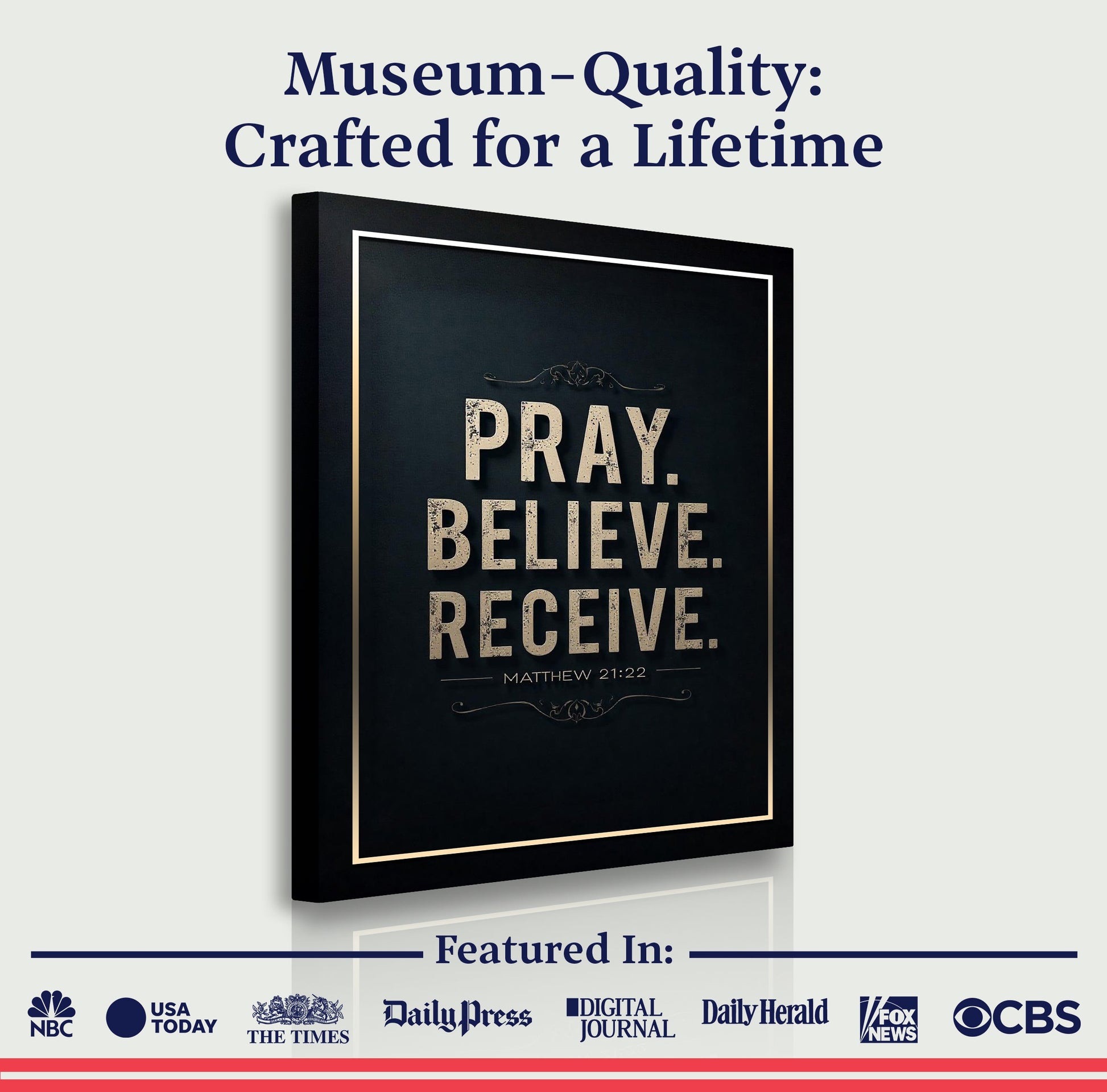 Canvas art Matthew 21:22 Pray Believe Receive Faith Sign III Tailored Canvases, dark framed on Tampa Home & Garden Store