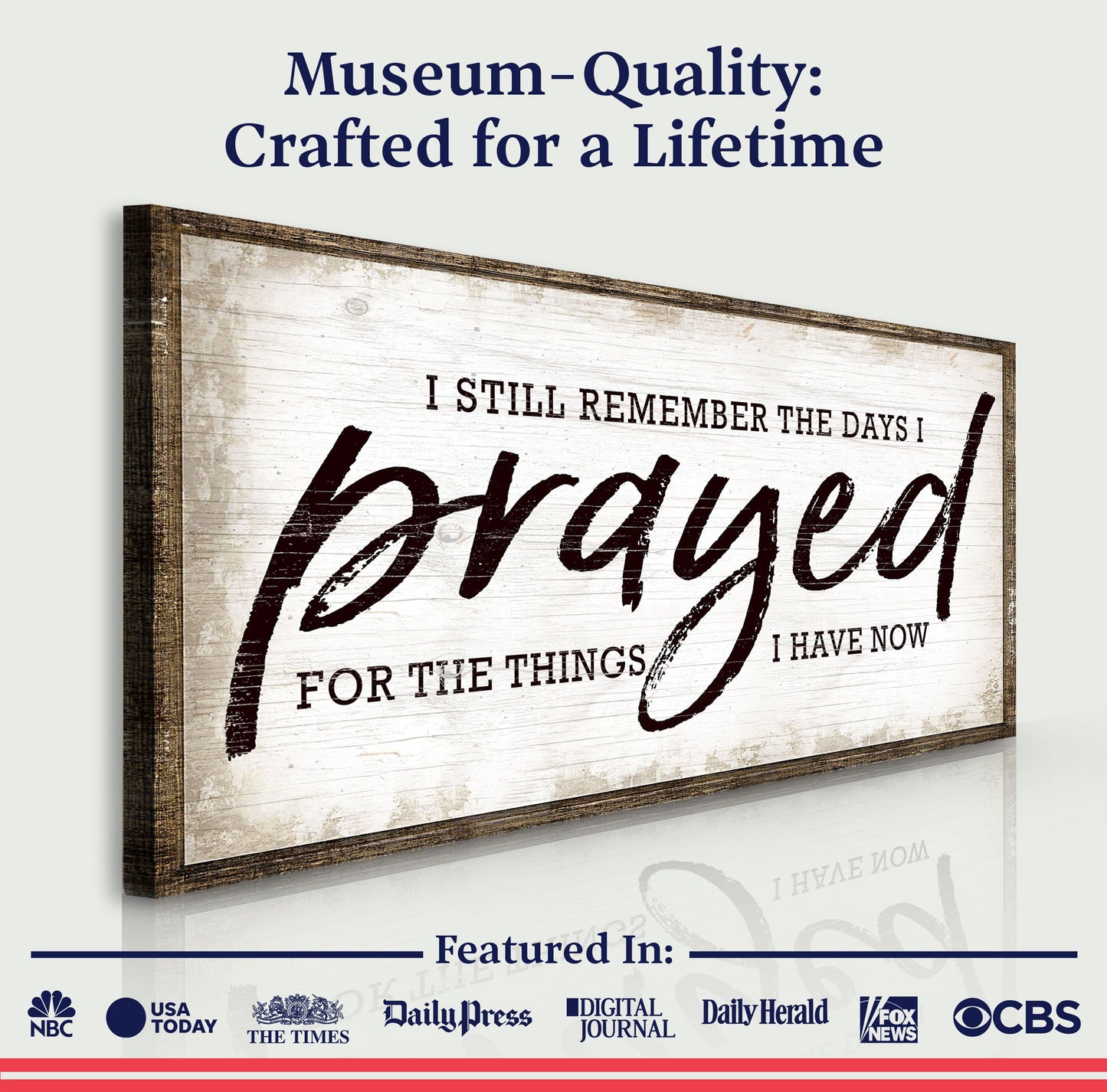 Faith Sign canvas I Still Remember The Days I Prayed by Tailored Canvases with distressed rustic frame on Tampa Home & Garden Store