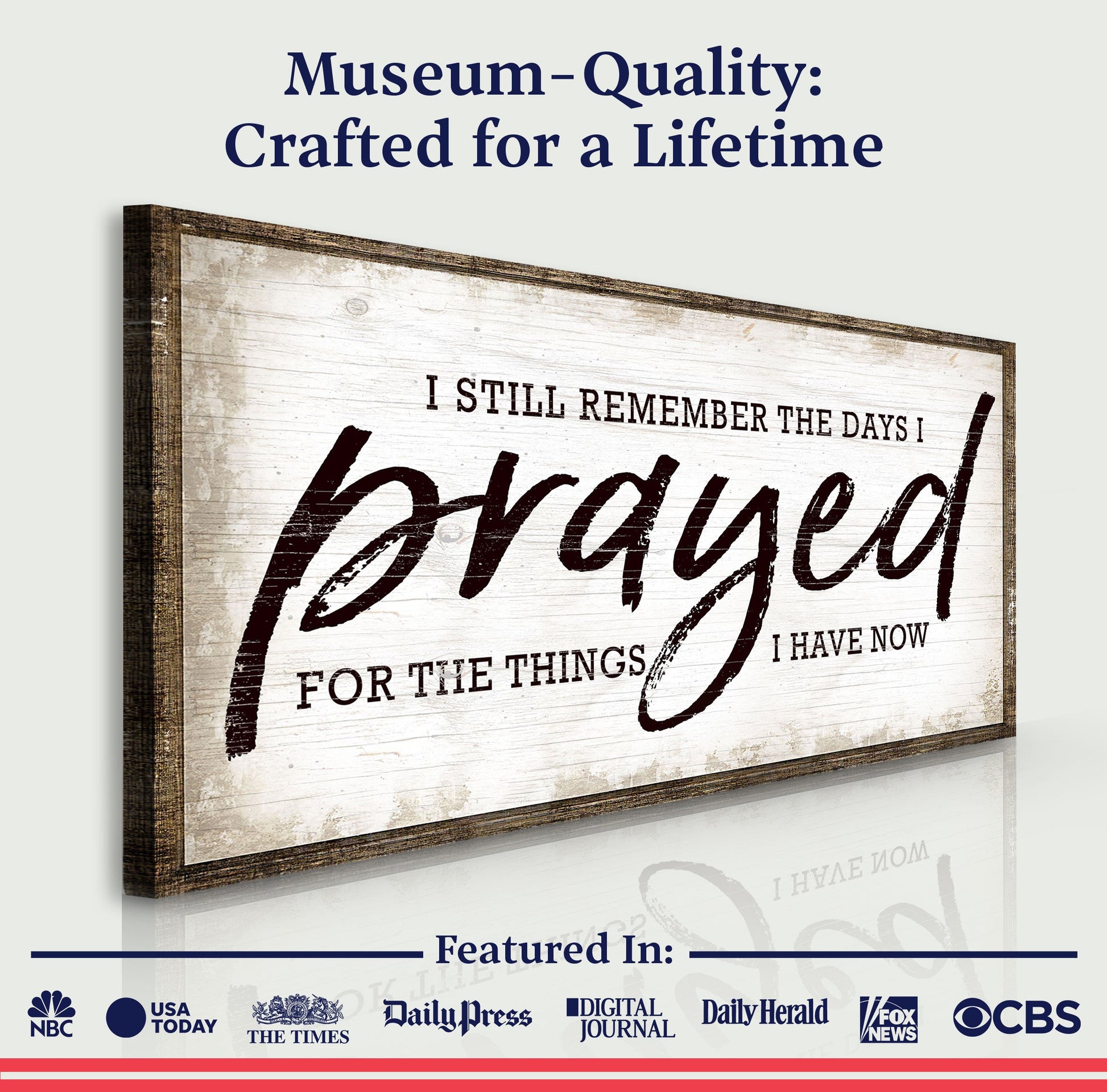 Faith Sign canvas I Still Remember The Days I Prayed by Tailored Canvases with distressed rustic frame on Tampa Home & Garden Store