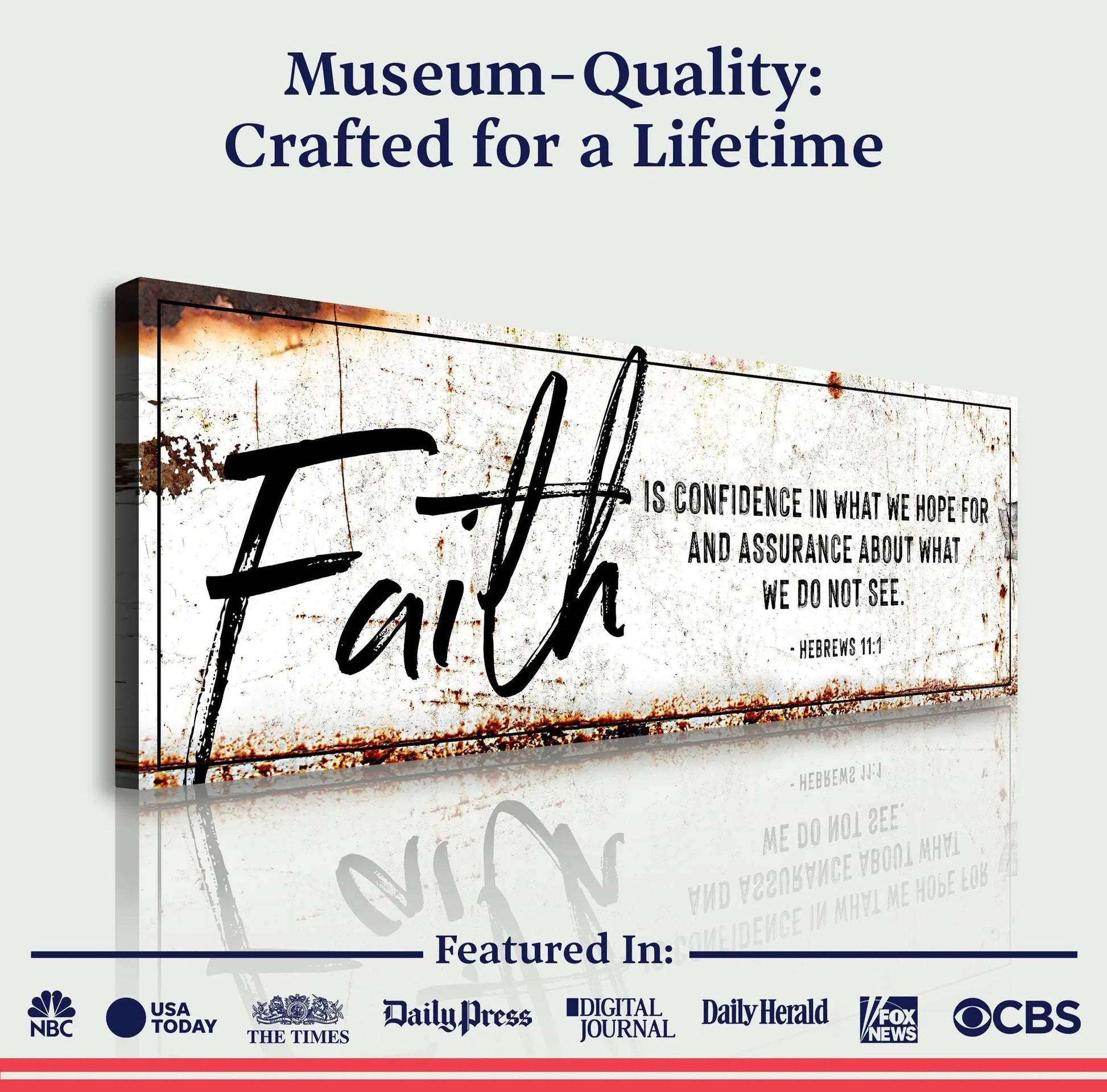 Faith Is Confidence Hebrews 11:1 Faith Sign III canvas by Tailored Canvases with rust accents on Tampa Home & Garden Store