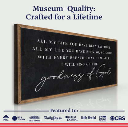 Goodness Of God Faith Sign canvas by Tailored Canvases with black text in a wooden frame on Tampa Home & Garden Store