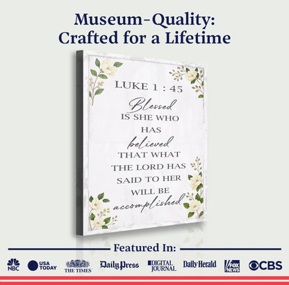 Canvas wall art Tailored Canvases: Blessed Is She Who Believed Luke 1:45 with floral border on Tampa Home & Garden Store