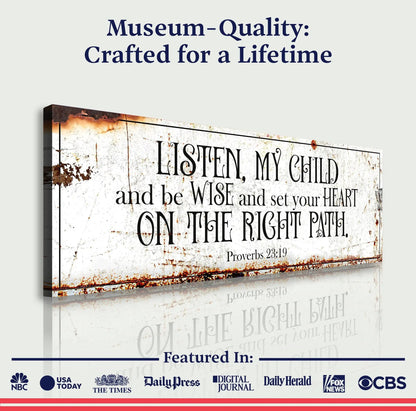 Canvas Be Wise and Set Your Heart on The Right Path Prov. 23:19 Faith II Tailored Canvases on Tampa Home & Garden Store