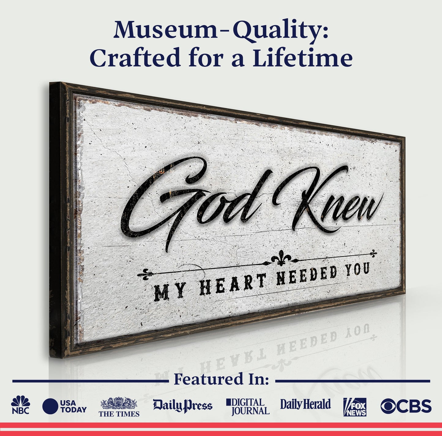 God Knew Sign crafting canvas by Tailored Canvases in a vintage distressed frame with script text on Tampa Home & Garden Store
