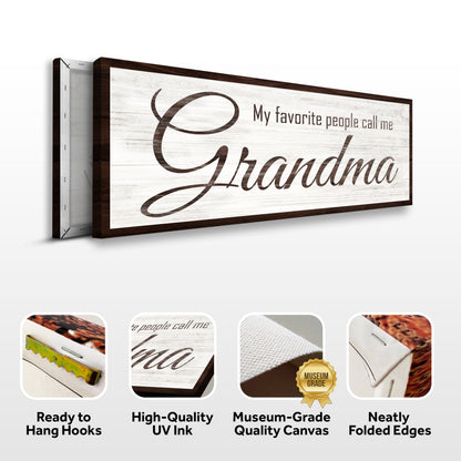 Canvas sign My Favorite People Call Me Grandma rustic panel dark wood frame Tailored Canvases on Tampa Home & Garden Store