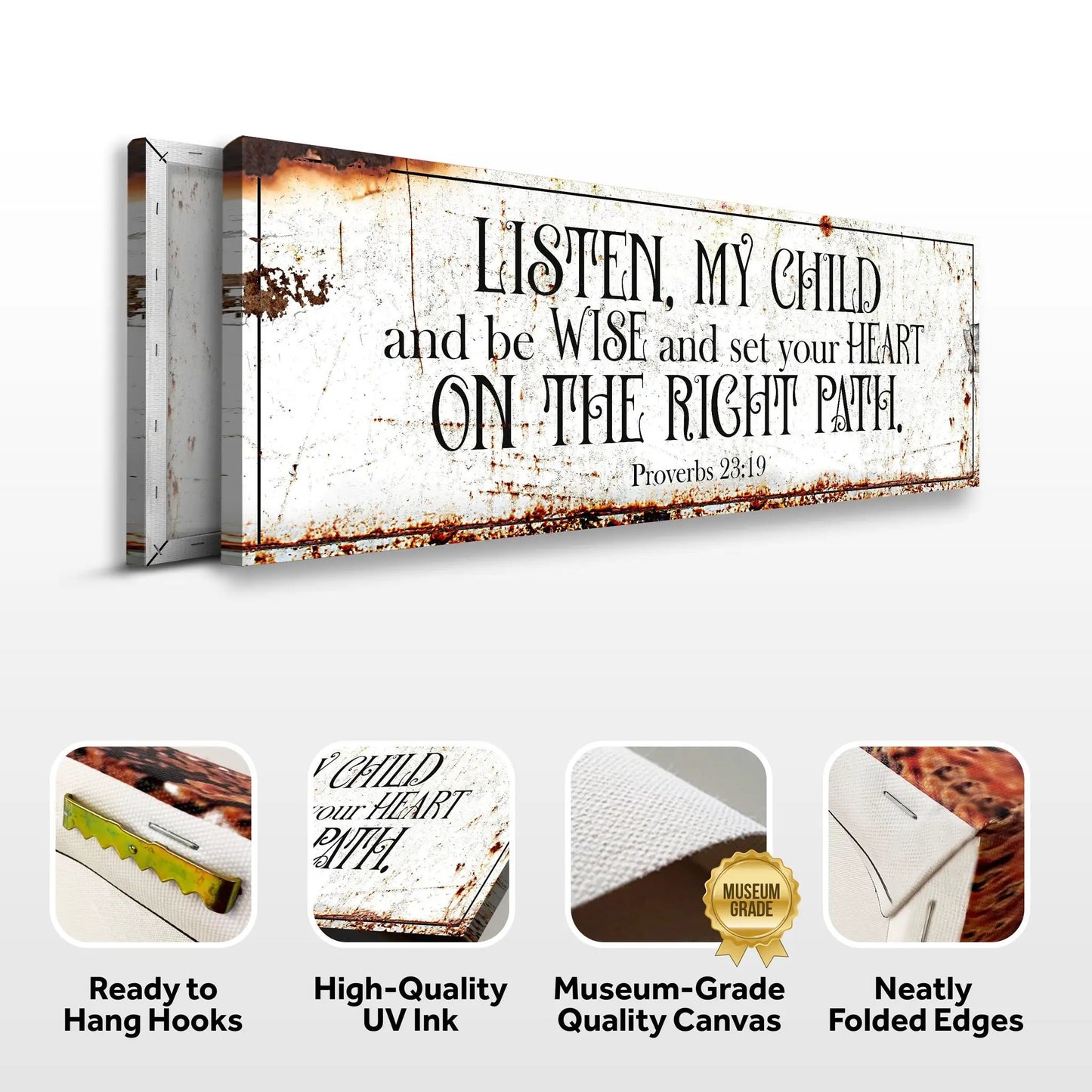 Canvas sign Be Wise and Set Your Heart on The Right Path Proverbs 23:19, rustic white canvas on Tampa Home & Garden Store