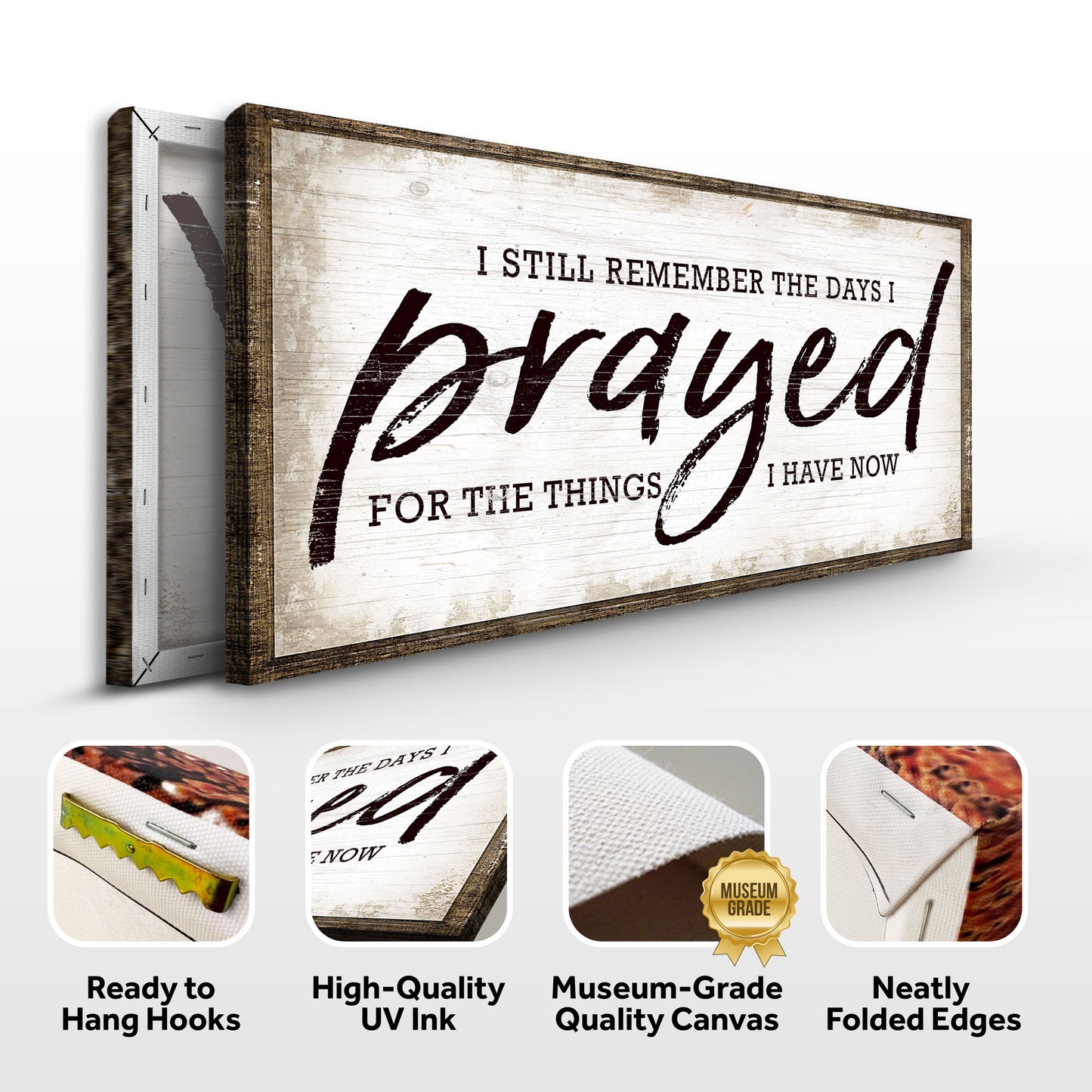 I Still Remember The Days I Prayed Faith Sign canvas with rustic wood frame Tailored Canvases on Tampa Home & Garden Store