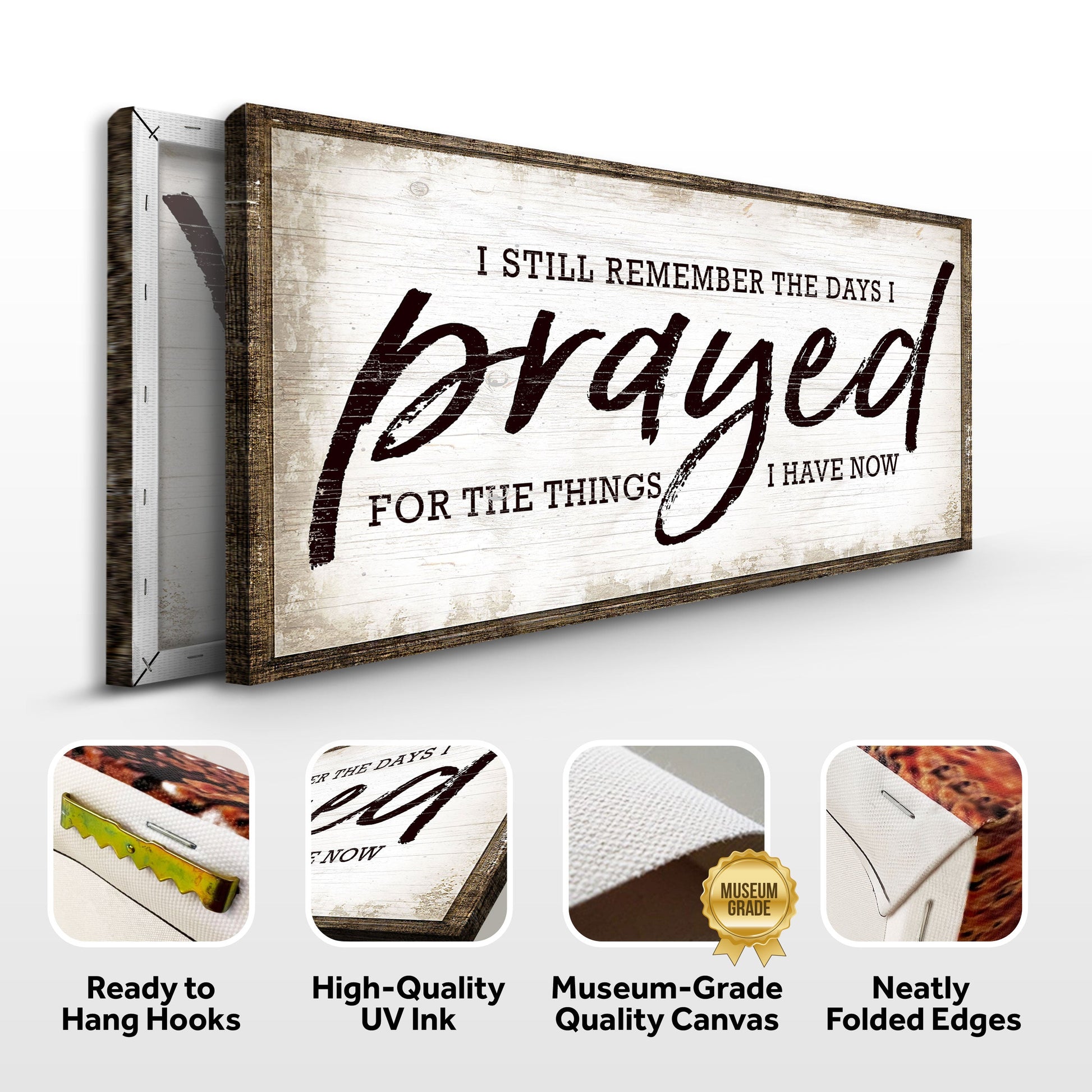 I Still Remember The Days I Prayed Faith Sign canvas with rustic wood frame Tailored Canvases on Tampa Home & Garden Store