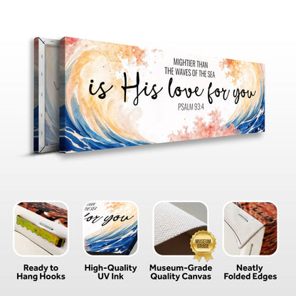Canvas print Mightier Than the Waves of the Sea Psalm 93:4 Faith Sign III by Tailored Canvases on Tampa Home & Garden Store