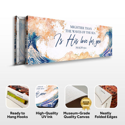 Mightier Than the Waves of the Sea Psalm 93:4 Faith Sign IV canvas Tailored Canvases on Tampa Home & Garden Store