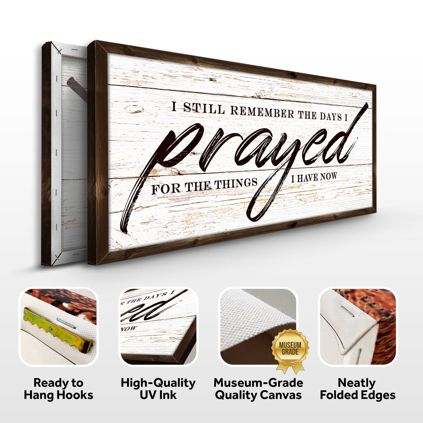 Canvas I Still Remember The Days I Prayed by Tailored Canvases, rustic whitewashed wood panel with brown frame on Tampa Home & Garden Store