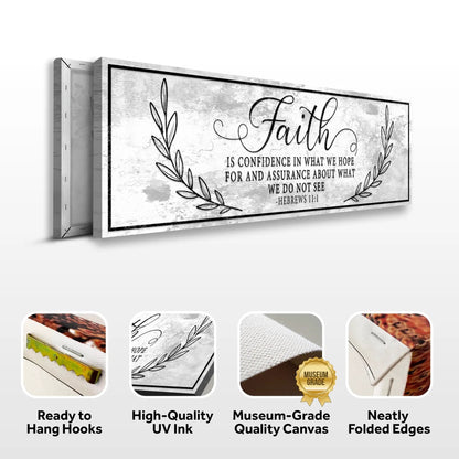 Canvas Faith Is Confidence Hebrews 11:1 Faith Sign II Tailored Canvases distressed gray canvas on Tampa Home & Garden Store