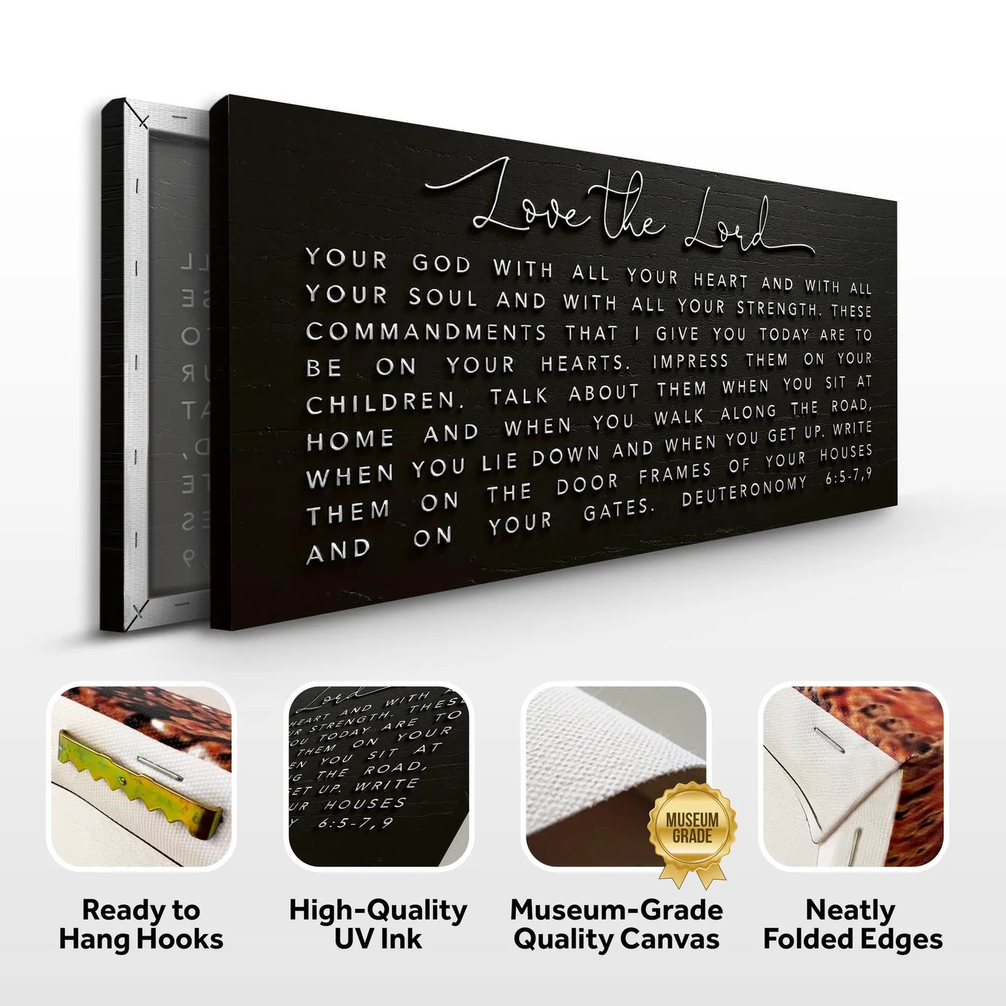 Canvas Love The Lord Your God Deuteronomy 6:5-9 faith sign Tailored Canvases, black backdrop on Tampa Home & Garden Store