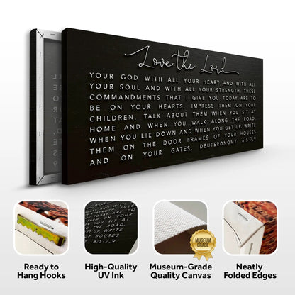 Canvas Love The Lord Your God Deuteronomy 6:5-9 faith sign Tailored Canvases, black backdrop on Tampa Home & Garden Store