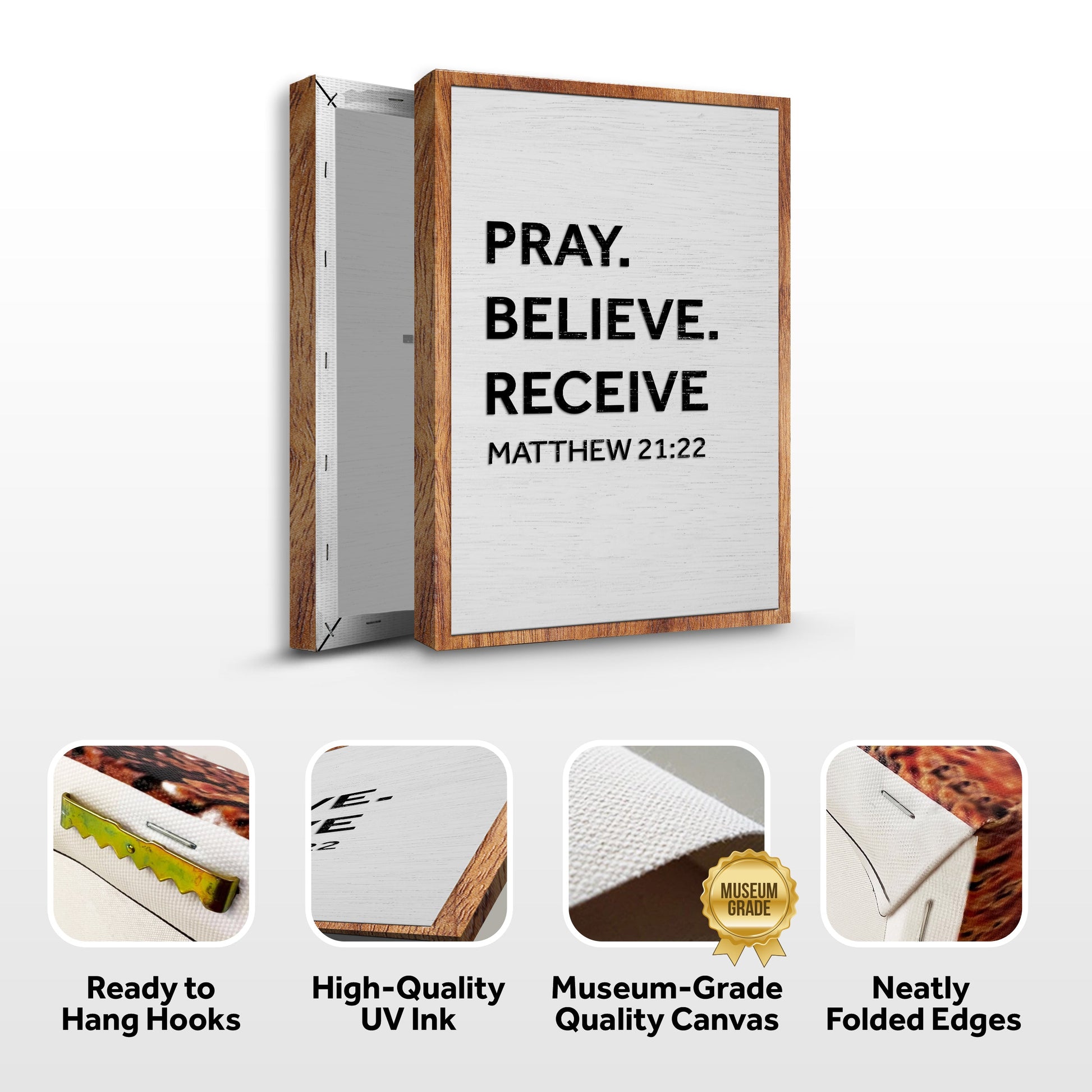 Canvas sign wood-framed by Tailored Canvases, reads PRAY. BELIEVE. RECEIVE. Matthew 21:22 on Tampa Home & Garden Store