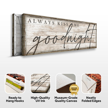 Always Kiss Me Goodnight Bedroom Sign II canvas by Tailored Canvases, rustic wood crafting on Tampa Home & Garden Store