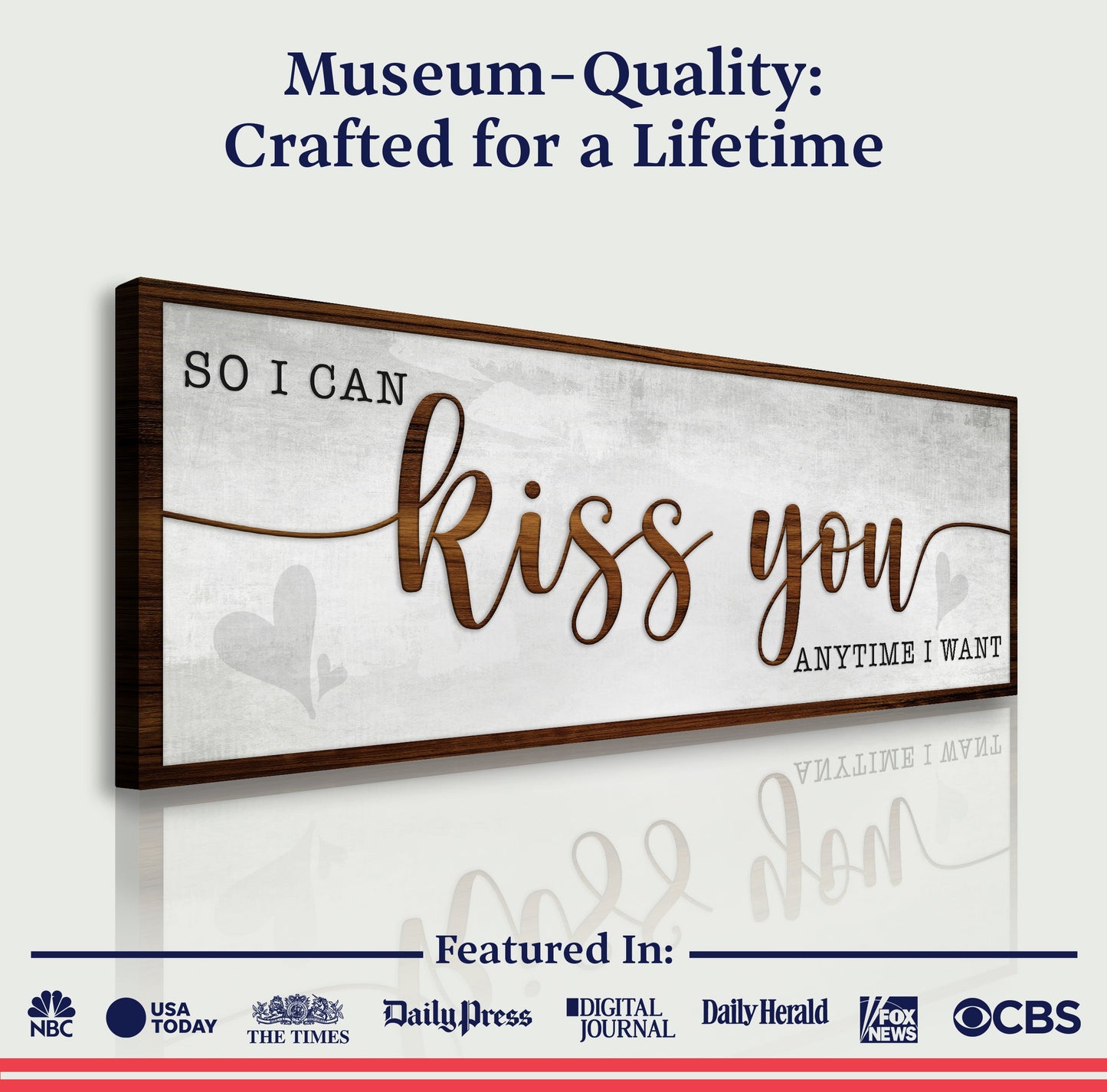 So I Can Kiss You Anytime I Want Bedroom Sign II canvas copper script lettering on background on Tampa Home & Garden Store