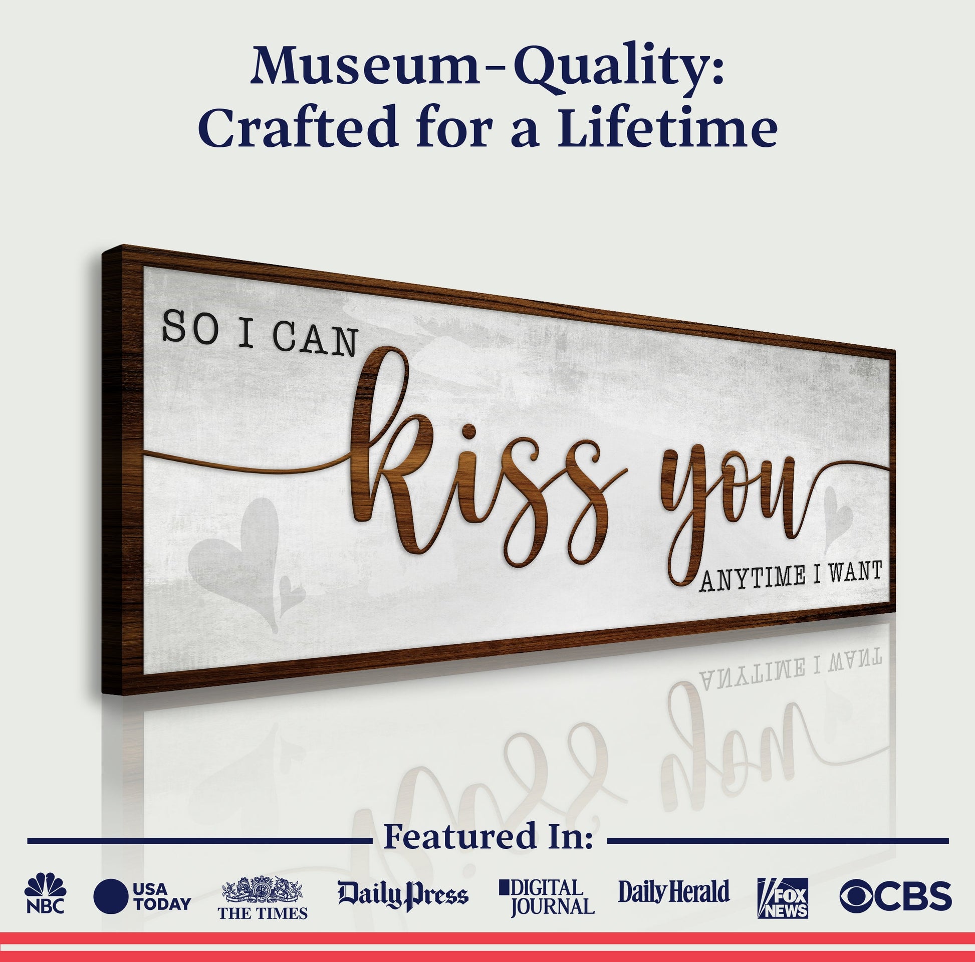 So I Can Kiss You Anytime I Want Bedroom Sign II canvas copper script lettering on background on Tampa Home & Garden Store