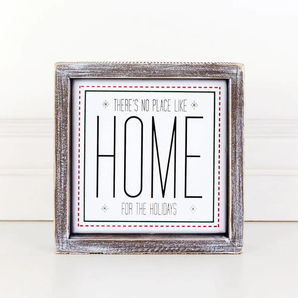 There's No Place Like Home for the Holidays Sign