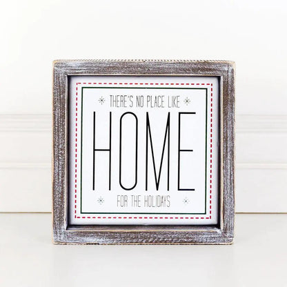 There's No Place Like Home for the Holidays Sign