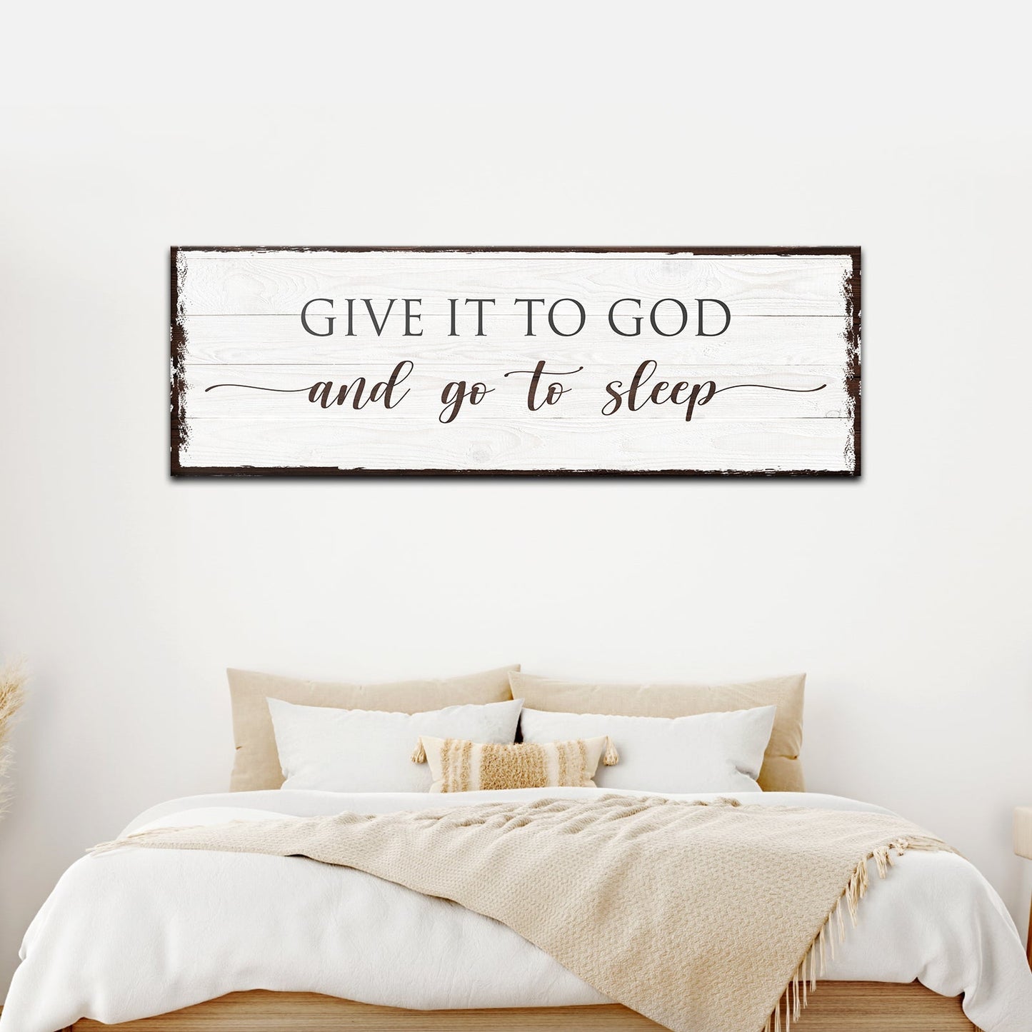Canvas sign Give It To God And Go To Sleep on whitewashed wood with dark frame Tailored Canvases on Tampa Home & Garden Store