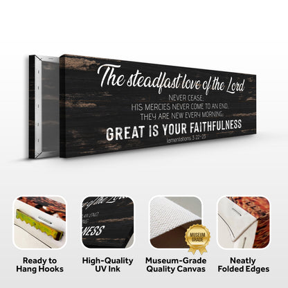 The Steadfast Love of the Lord faith sign on Tailored Canvases canvas with black wood on Tampa Home & Garden Store