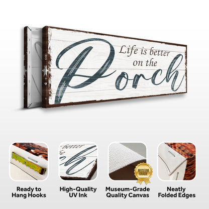Canvas sign Life Is Better On The Porch Sign II by Tailored Canvases with distressed white wood on Tampa Home & Garden Store