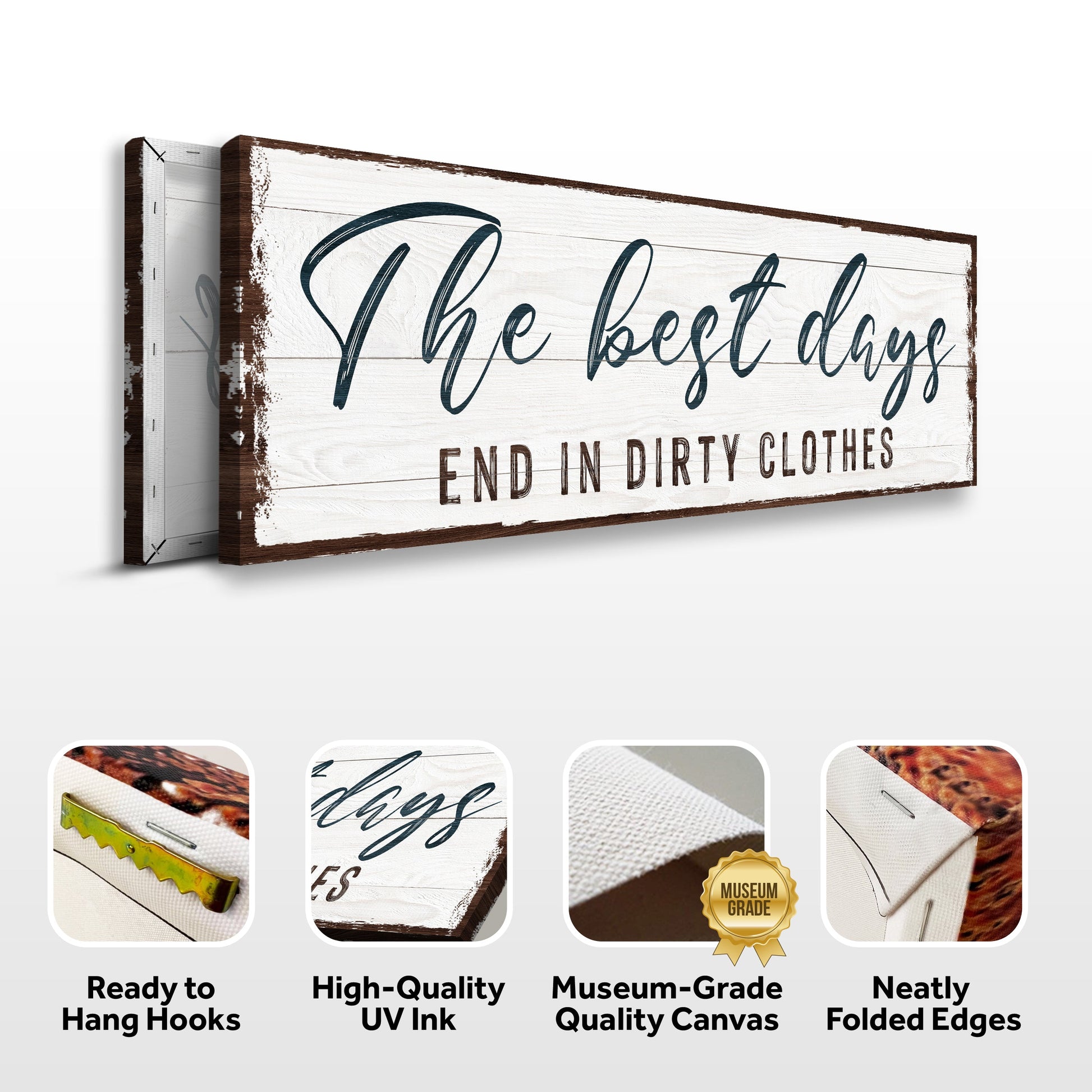 Tailored Canvases canvas sign with navy script The best days end in dirty clothes on Tampa Home & Garden Store