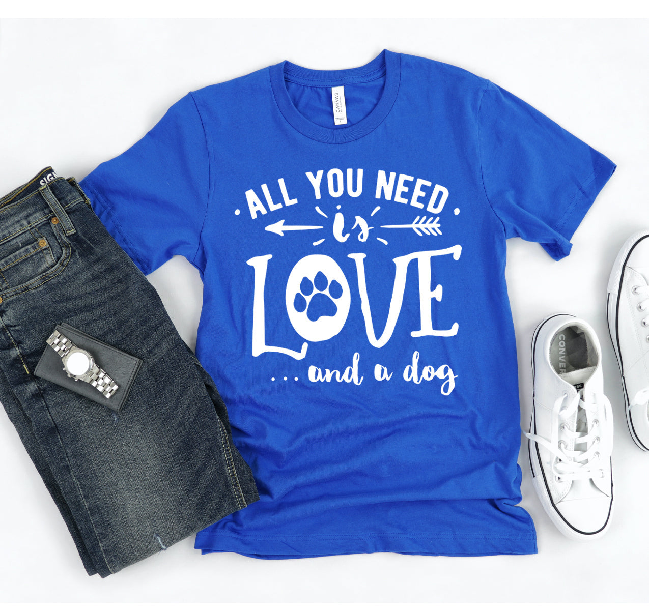 All You Need Is Love And A Dog T-shirt - Tampa Home & Garden Store