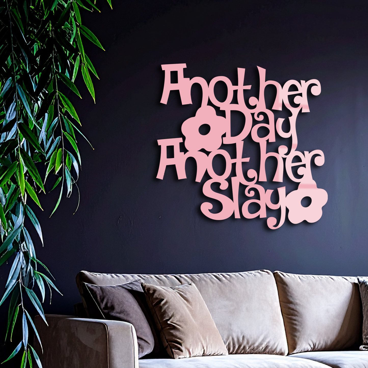 Another Day Another Slay Metal Wall Art – Motivational Quote Decor - KAFGP085 - Tampa Home & Garden Store