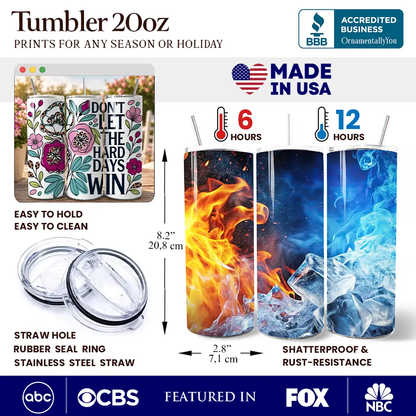 20oz tumbler with lid and stainless straw floral Dont Let The Hard Days Win OrnamentallyYou on Tampa Home & Garden Store
