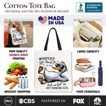 Chill Duck Life Quote Tote Bag for Gift Shoppers